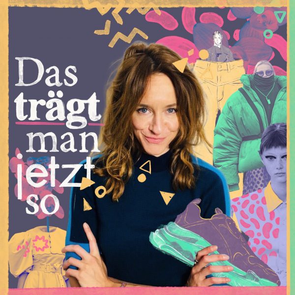 Mein FYEO-Podcast: „Das trägt man jetzt so”